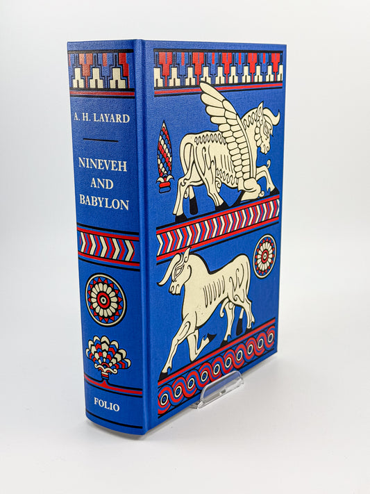 Nineveh and Babylon by Austen Henry Layard – Folio Society Edition (2011)