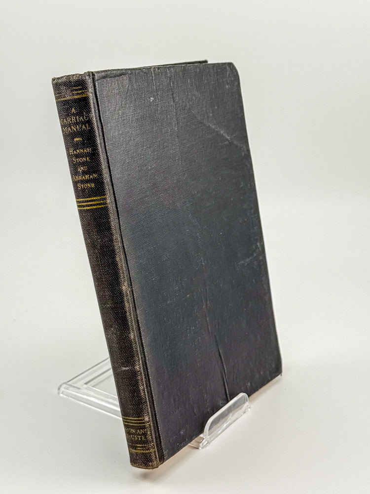 1935 A Marriage Manual by Hannah & Abraham Stone - Revised Edition Black Hardcover